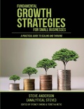 Cover: Fundamental Growth Strategies for Small Businesses - Lulu.com