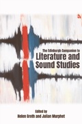 Cover: The Edinburgh Companion to Literature and Sound Studies - Edinburgh University Press