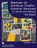 Cover: Manual on Uniform Traffic Control Devices (MUTCD 2023) 11th edition - Claitor's Pub Division