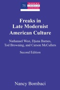 Cover: Freaks in Late Modernist American Culture - Peter Lang Verlag