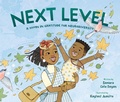 Cover: Next Level - Tilbury House Publishers