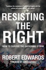 Cover: Resisting the Right - OR Books