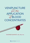 Cover: Venipuncture for the Application of Blood Concentrates - Quintessence Publishing Co, Inc