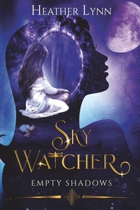 Enlarge image Cover: Sky Watcher - Heather Lynn Books