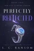Cover: Perfectly Reflected - PawPrint Publishing