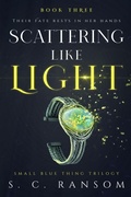Cover: Scattering Like Light - PawPrint Publishing