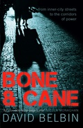 Cover: Bone and Cane (Bone and Cane Book 1) - David Belbin