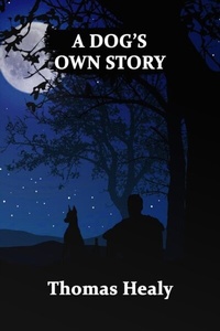 Abbildung von: A DOG'S OWN STORY - Writer Cosmos