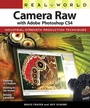 Cover: Real World Camera Raw with Adobe Photoshop CS4 - Peachpit Press Publications