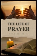 Cover: The Life of Prayer - Alicia Editions