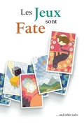 Cover: Les Jeux sont Fate ...and other tales - A.B.C. Editions