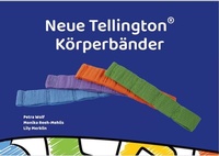 Enlarge image Cover: Neue Tellington®-Körperbänder - Selbstverlag Wolf & Reeh