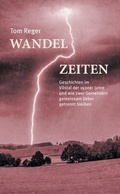 Cover: Wandelzeiten - Tom Rega Works