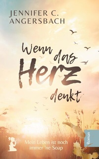 Abbildung von: Wenn das Herz denkt - Lieblingssternenstaub