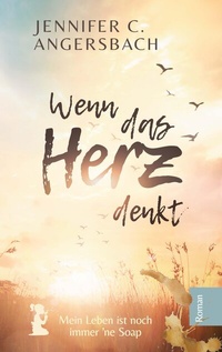 Abbildung von: Wenn das Herz denkt - Lieblingssternenstaub