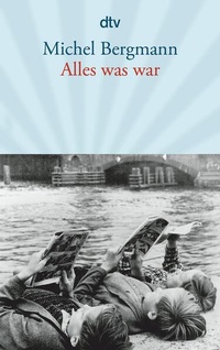 Enlarge image Cover: Alles was war - dtv