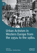 Cover: Urban Activism in Western Europe from the 1950s to the 1980s - Palgrave Macmillan