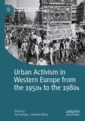 Cover: Urban Activism in Western Europe from the 1950s to the 1980s - Palgrave Macmillan