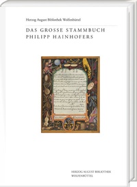 Abbildung von: Das Große Stammbuch Philipp Hainhofers - Harrassowitz Verlag