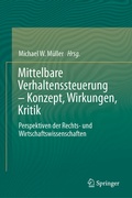 Abbildung von: Mittelbare Verhaltenssteuerung - Konzept, Wirkungen, Kritik - Springer