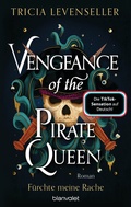 Cover: Vengeance of the Pirate Queen - F&uuml;rchte meine Rache - Blanvalet