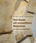Cover: Vom Bauen mit erneuerbaren Materialien - Fraunhofer IRB Verlag