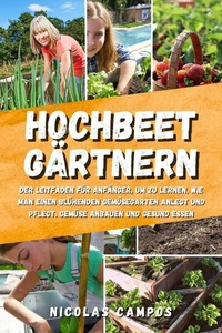 Abbildung von: Hochbeet Gärtnern - epubli