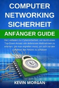 Cover: Computer Networking Sicherheit Anf&auml;nger Guide - epubli