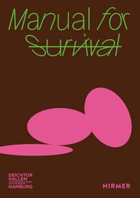 Abbildung von: Manual for Survival - Hirmer