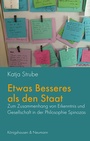 Cover: Etwas Besseres als den Staat - Königshausen & Neumann