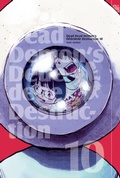 Cover: Dead Dead Demon's Dededede Destruction 10 - TOKYOPOP GmbH