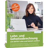 Abbildung von: Lohn- und Gehaltsabrechnung mit DATEV Lohn und Gehalt comfort - BILDNER Verlag