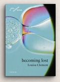 Cover: Louisa Clement: becoming lost - Snoeck