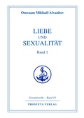 Cover: Liebe und Sexualit&auml;t - Teil 1 - Prosveta Deutschland