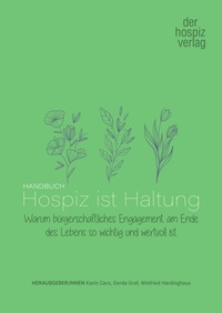 Abbildung von: Handbuch Hospiz ist Haltung - hospizverlag