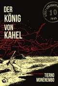 Cover: Der K&ouml;nig von Kahel - Akono Verlag