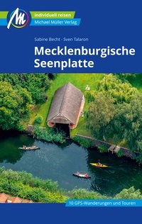 Abbildung von: Mecklenburgische Seenplatte Reiseführer Michael Müller Verlag - Michael Müller Verlag