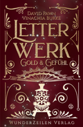 Cover: Letterwerk | Gold & Gef&uuml;hl - WunderZeilen Verlag