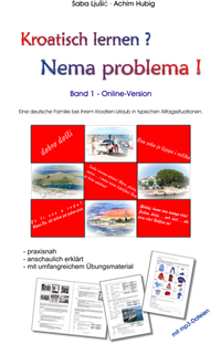 Abbildung von: Kroatisch lernen? Nema problema! - Band 1 - Hubig, Joachim