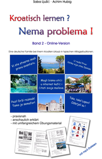 Abbildung von: Kroatisch lernen? Nema problema! - Band 2 - Hubig, Joachim