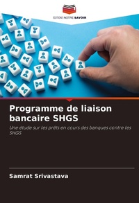Abbildung von: Programme de liaison bancaire SHGS - Editions Notre Savoir