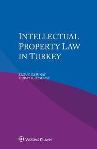 Abbildung von: Intellectual Property Law in Turkey - Wolters Kluwer