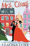 Cover: Finding Mrs. Claus - Leaona Luxx