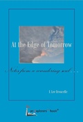 Cover: At the Edge of Tomorrow, Notes from a Wandering Soul (Explorers21 Books, #1) - L Lee Devocelle