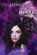 Cover: Fighting For My Heart - A.L. Duncan