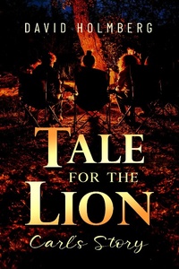 Enlarge image Cover: Tale for the Lion - David Holmberg