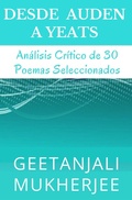 Cover: Desde Auden a Yeats: An&aacute;lisis Cr&iacute;tico de 30 Poemas Seleccionados - Dreamcatcher Books