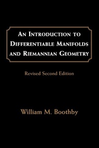 Enlarge image Cover: An Introduction to Differentiable Manifolds and Riemannian Geometry, Revised: Volume 120 - Academic Press