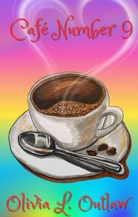 Abbildung von: Café Number 9 - Olivia Outlaw