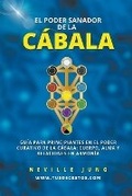 Cover: El Poder Sanador de la Cabala - Juan David Arbelaez
